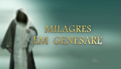 Milagres de Jesus - Capítulo 18