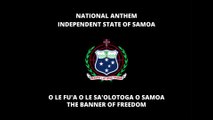 NATIONAL ANTHEM OF SAMOA: O LE FU'A O LE SA'OLOTOGA O SAMOA | THE BANNER OF FREEDOM