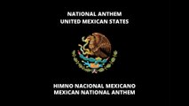 NATIONAL ANTHEM OF MEXICO: HIMNO NACIONAL MEXICANO | MEXICAN NATIONAL ANTHEM