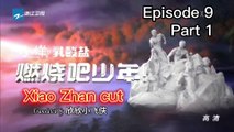 [ENG SUB] X-Fire Episode 9 Part 1 (Xiao Zhan Cut)