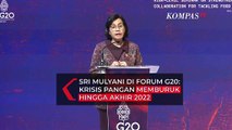 Sri Mulyani di Seminar G20: Kiris Pangan Diproyeksikan Memburuk Hingga Akhir 2022