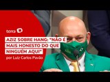Aziz sobre Luciano Hang: 