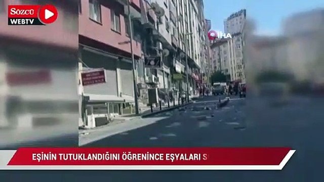 Şişli’de ilginç anlar: Eşinin tutuklandığını öğrenince eşyaları sokağa attı
