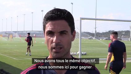 Arsenal - Arteta content de l'ambiance et de l'intégration des recrues