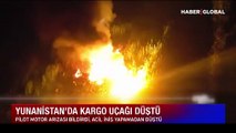 'Tehlikeli madde' taşıyan kargo uçağı Kavala'ya düştü