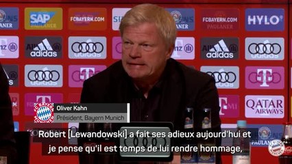 Bayern Munich - Kahn confirme le départ de Lewandowski et lui rend hommage