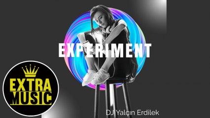 DJ Yalçın Erdilek - Experiment