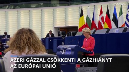 Download Video: Azeri gázzal csökkenti a gázhiányt az Európai Unió