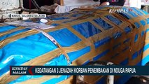 Tangis Istri dan Anak Iringi Pemulangan Korban Penembakan KKB di Nduga ke Daerah Asal