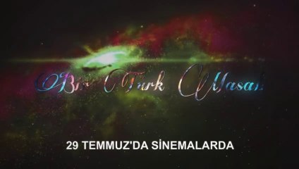 Bir Türk Masalı | Fragman