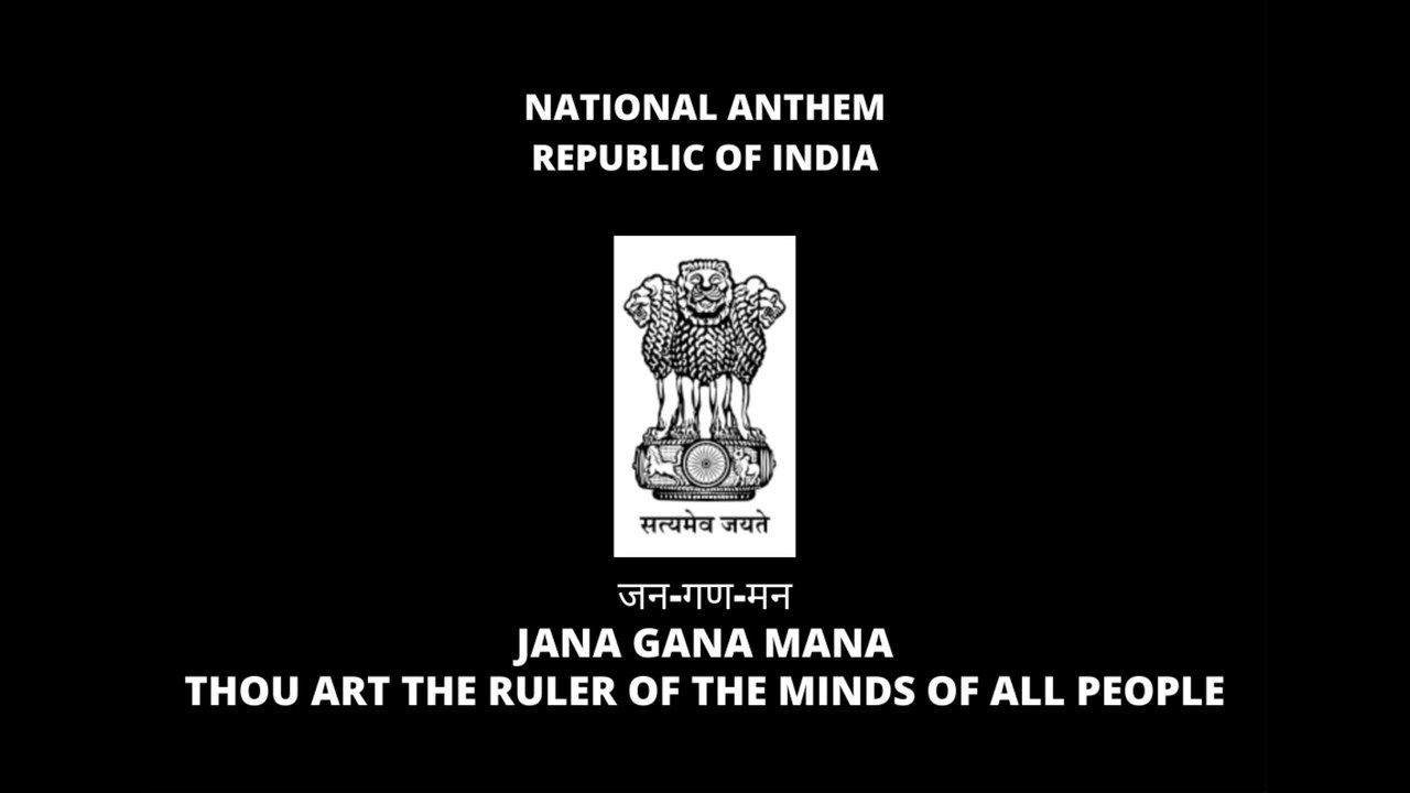 NATIONAL ANTHEM OF INDIA: जन-गण-मन | JANA GANA MANA | THOU ART RULER OF THE MINDS OF ALL PEOPLE