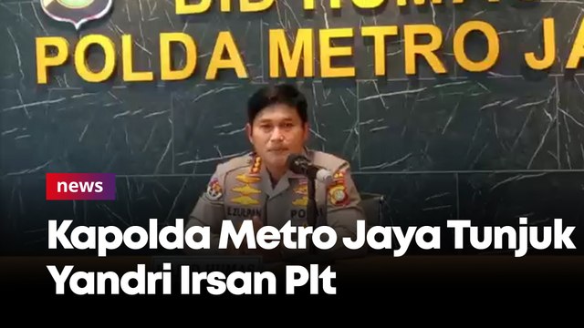 Kapolda Metro Jaya Tunjuk Dirpam Obvit Kombes Pol Yandri Irsan Plt Kapolres Metro Jakarta Selatan