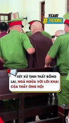 Xét xử Tịnh thất bồng lai ngã ngửa với lời khai của thầy ông nội