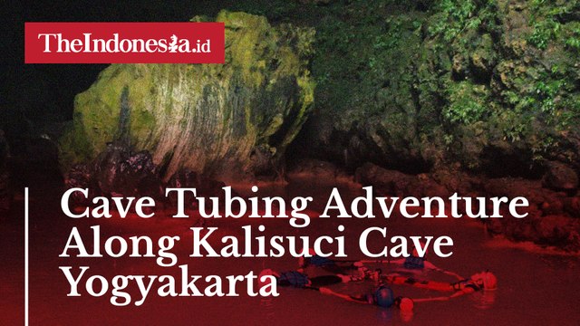Cave Tubing Adventure Along Kalisuci Cave Yogyakarta