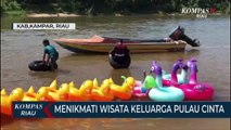 Menikmati Wisata Keluarga Pulau Cinta