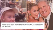 Ana Paula Siebert mostra Roberto Justus e filha em metrô e web ironiza: 'Quero ver no Brasil'