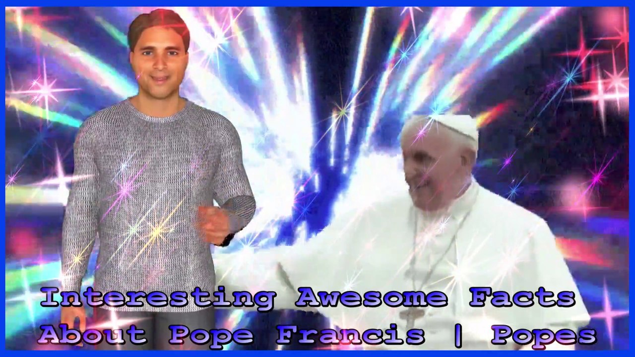 Interesting Awesome Facts About Pope Francis | Popes