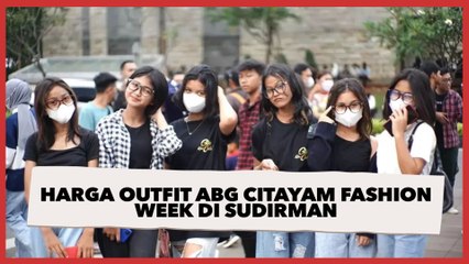 Mengejutkan! Harga outfit ABG Citayam Fashion Week di Sudirman Mulai dari Ratusan Ribu Hingga Jutaan Rupiah