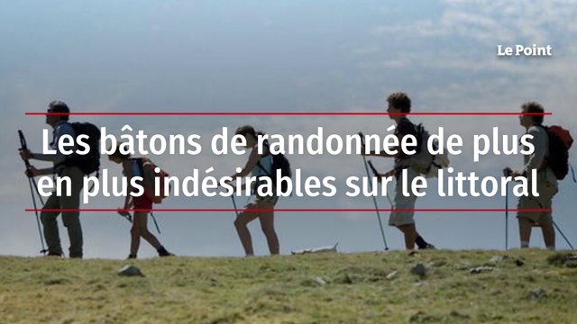 Les bâtons de randonnée de plus en plus indésirables sur le littoral