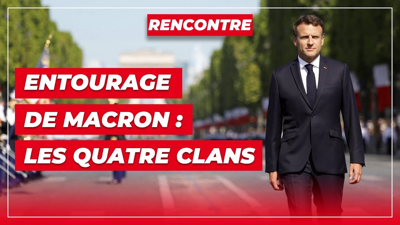 Entourage de Macron : les quatre clans