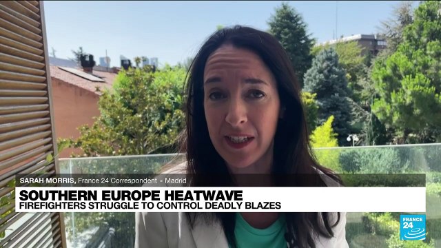Forest fires rage in scorching southwest Europe
