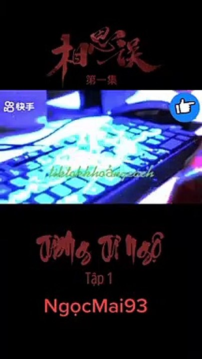 phim-Tương Tư Ngộ (tập 1)