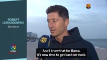 It's time to get Barca back on track - Lewandowski