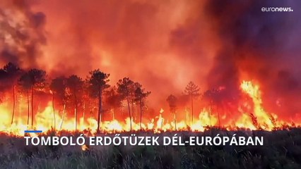 Tovább tombolnak az erdőtüzek Dél-Európában