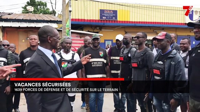 Vacances sécurisées : 1639 Forces de défense et de sécurité sur le terrain
