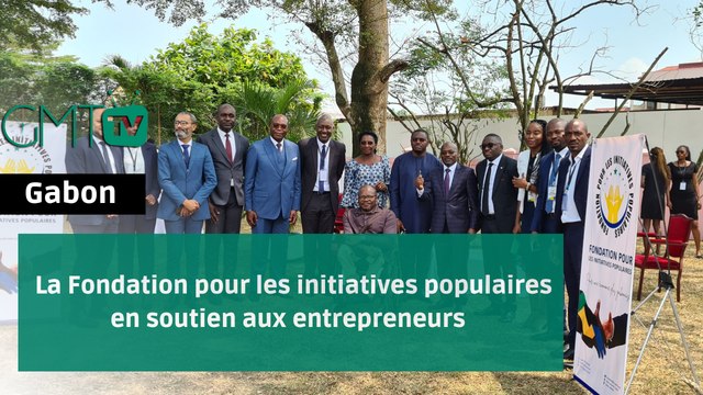 [#Reportage] #Gabon: la Fondation pour les initiatives populaires en soutien aux entrepreneurs