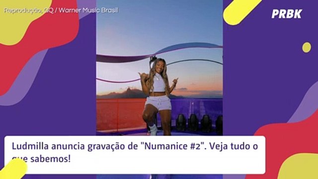 Ludmilla anuncia gravação de Numanice #2 . Veja tudo o que sabemos!