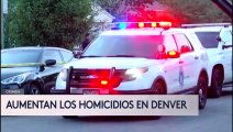 Aumentan los homicidios en Denver