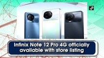 Infinix Note 12 Pro 4G officially launched