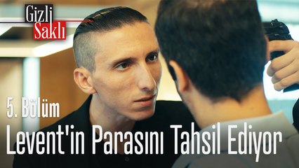 Adem, Levent'in parasını tahsil ediyor - Gizli Saklı 5. Bölüm