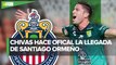 OFICIAL: Santiago Ormeño es nuevo jugador de Chivas