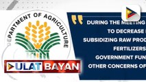 Presyo ng bigas, tumaas ng P50-P140 kada sako; Paggawa ng farm-to-market road master plan at government-to-government negotiation sa pagbili ng abono, ipinag-utos ni Pres. Marcos Jr. sa DA