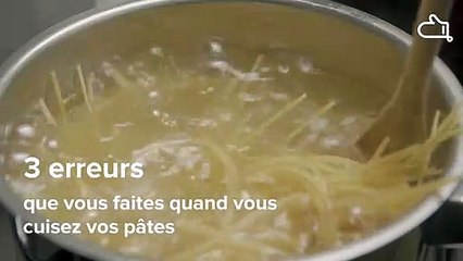 Erreurs que l'on commet quand on cuit des pâtes