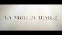 LA PROIE DU DIABLE (2022) Bande Annonce VF - HD