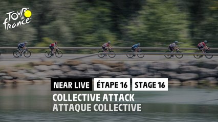 Attaque collective / Collective attack - Étape 16 / Stage 16 - #TDF2022