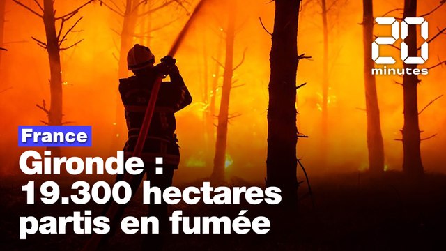 Gironde : 19.300 hectares partis en fumée, les incendies continuent