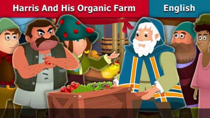 Harris and His Organic Farm - English Fairy Tales