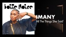 Imany (All The Things She Said) | Boite Noire