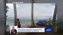 6 na bahay, napinsala sa pananalasa ng buhawing-dagat sa Quezon | Saksi