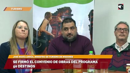 Se firmó el convenio de obras del programa 50 Destinos
