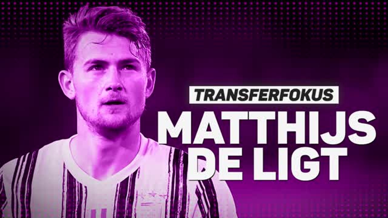 Transfers im fokus: matthijs de ligt
