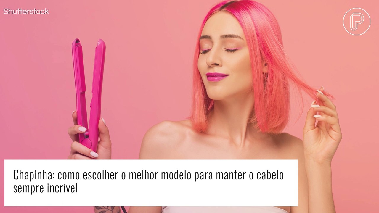 Qual é a melhor chapinha? Saiba como escolher m...
