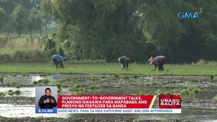 Governent-to-government talks, planong isagawa para mapababa ang presyo ng fertilizer sa bansa | UB