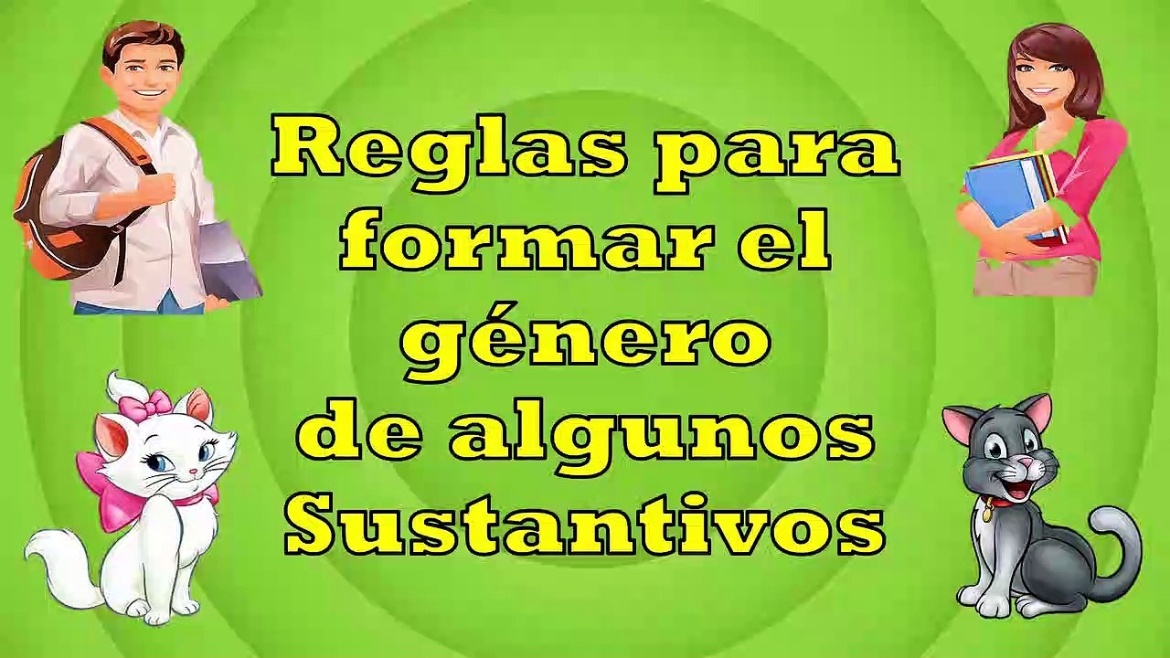 Reglas para formar el género de algunos sustantivos: comunes, heterónimos, epicenos, ambiguos.