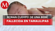 Investigan desaparición del cuerpo de un bebé en hospital de Tamaulipas, madre pide justicia