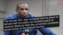 Deion Sanders to Donate Half His Salary to Jackson State Project